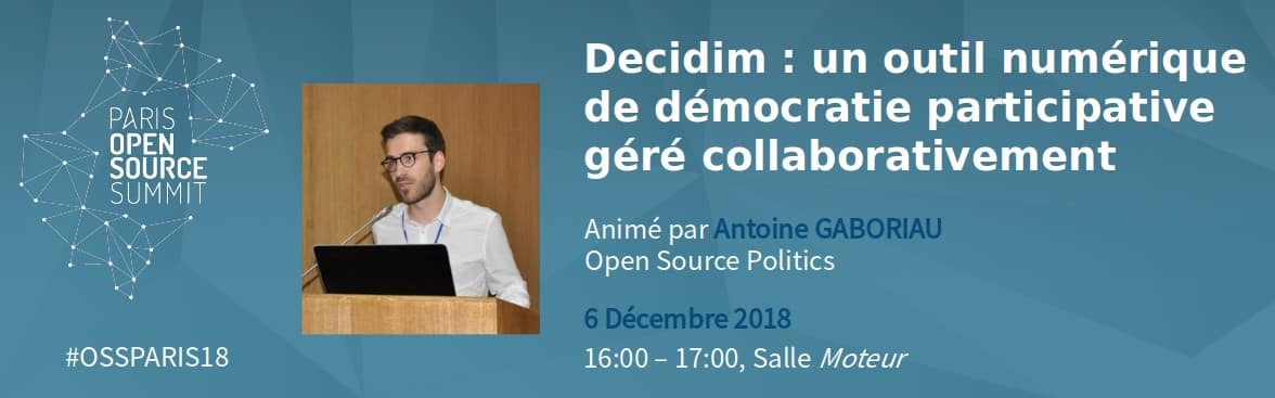 POSS 2018 : Track « Decidim : un outil numérique de démocratie participative géré collaborativement »