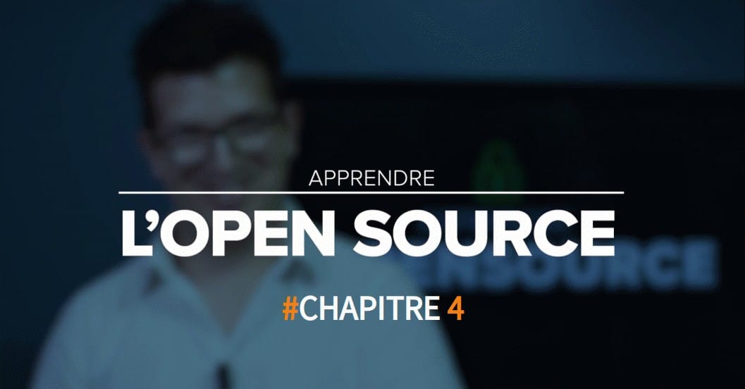 MOOC « Apprendre l’Open Source » – Chapitre 4
