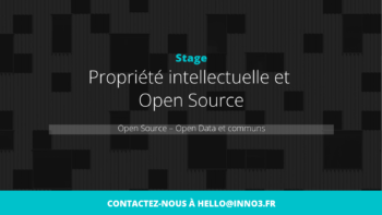 Proposition de stage en propriété intellectuelle et Open Source