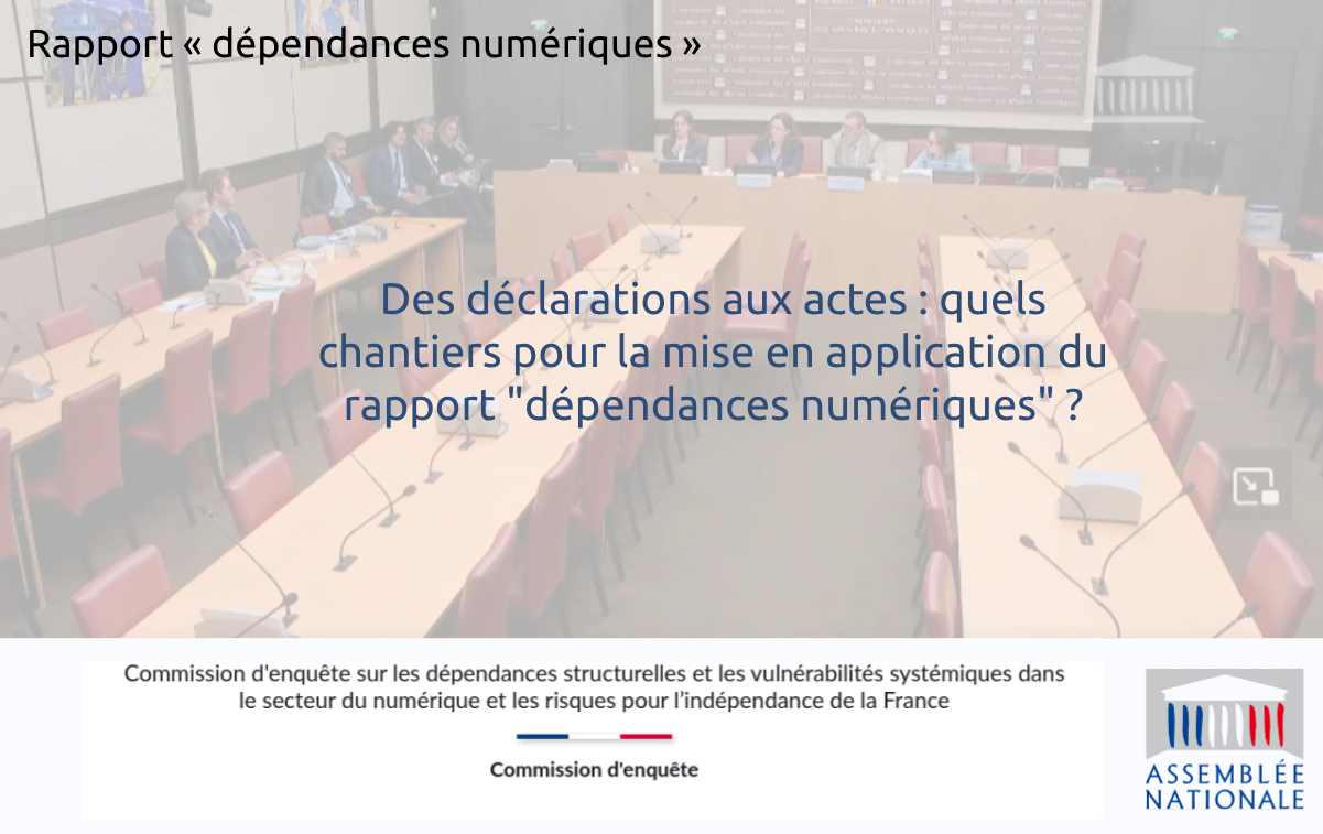 dépendances numériques rapport Assemblée nationale billet 3